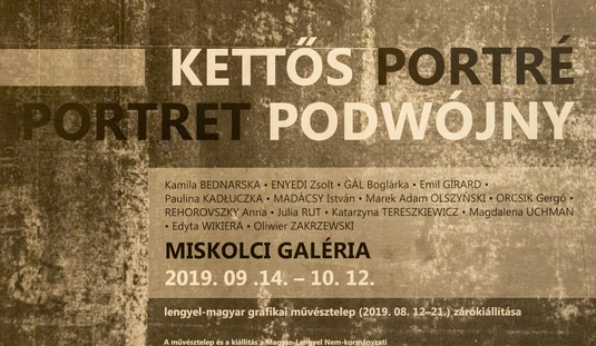 Kettős önarckép - Fiatal lengyel és magyar grafikusok kiállítása 