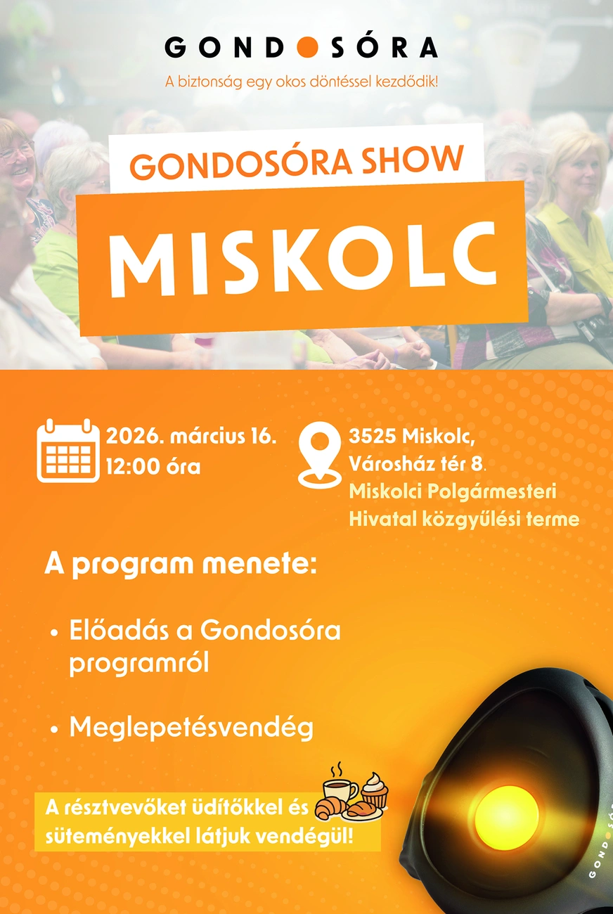 Gondosóra show plakát. Forrás: Polgármesteri Hivatal
